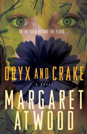 Book cover for "Oryx and Crake"