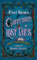 Image for "Emily Wilde&#039;s Compendium of Lost Tales"