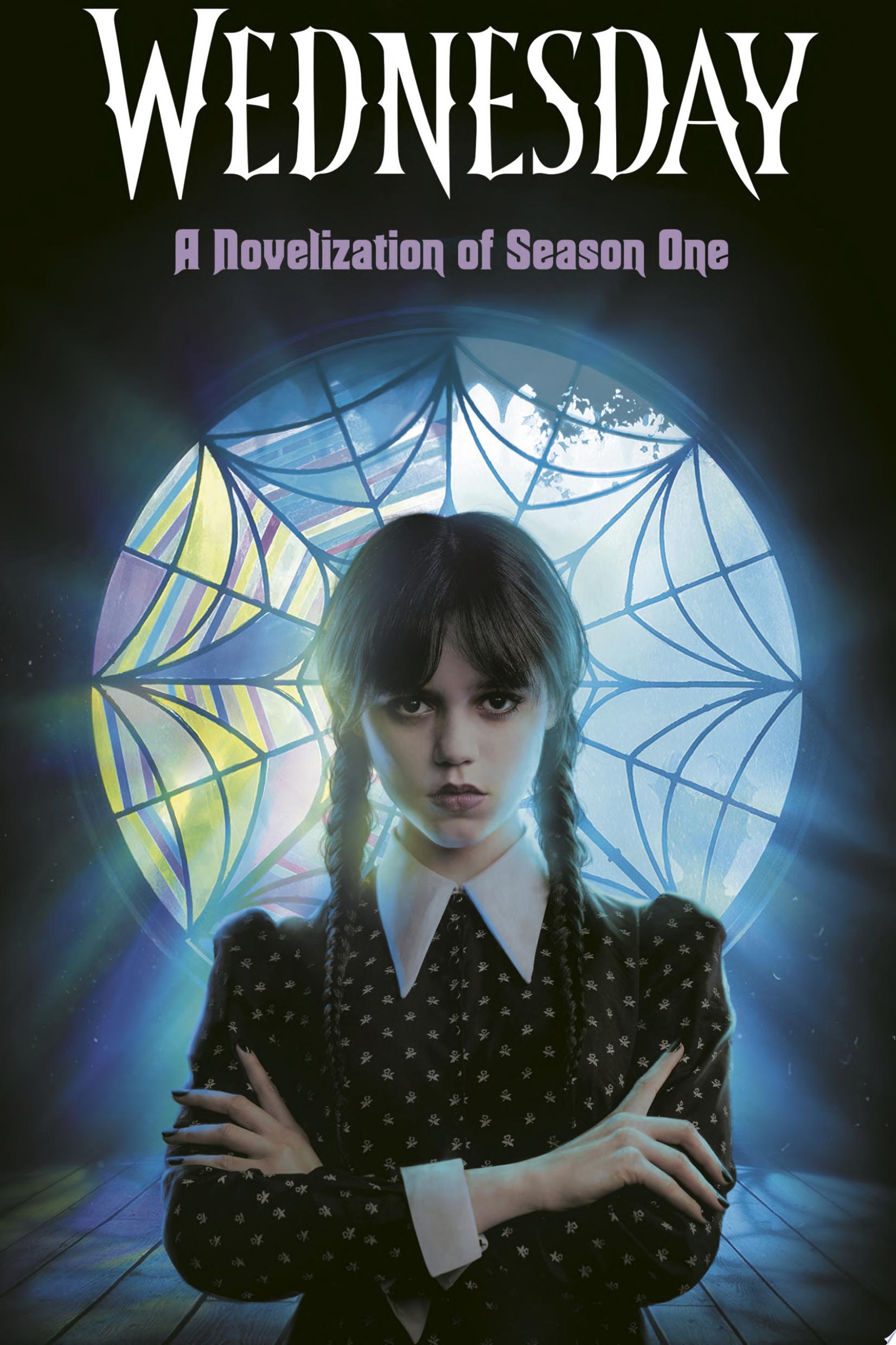 Image for "Wednesday: A Novelization of Season One"