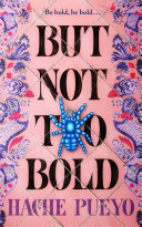 Image for "But Not Too Bold"