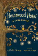 Image for "Heartwood Hotel, Book 1 A True Home"