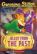 Image for "Blast from the Past (Geronimo Stilton #84)"