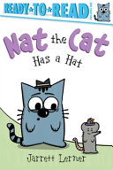 Image for "Nat the Cat Has a Hat"