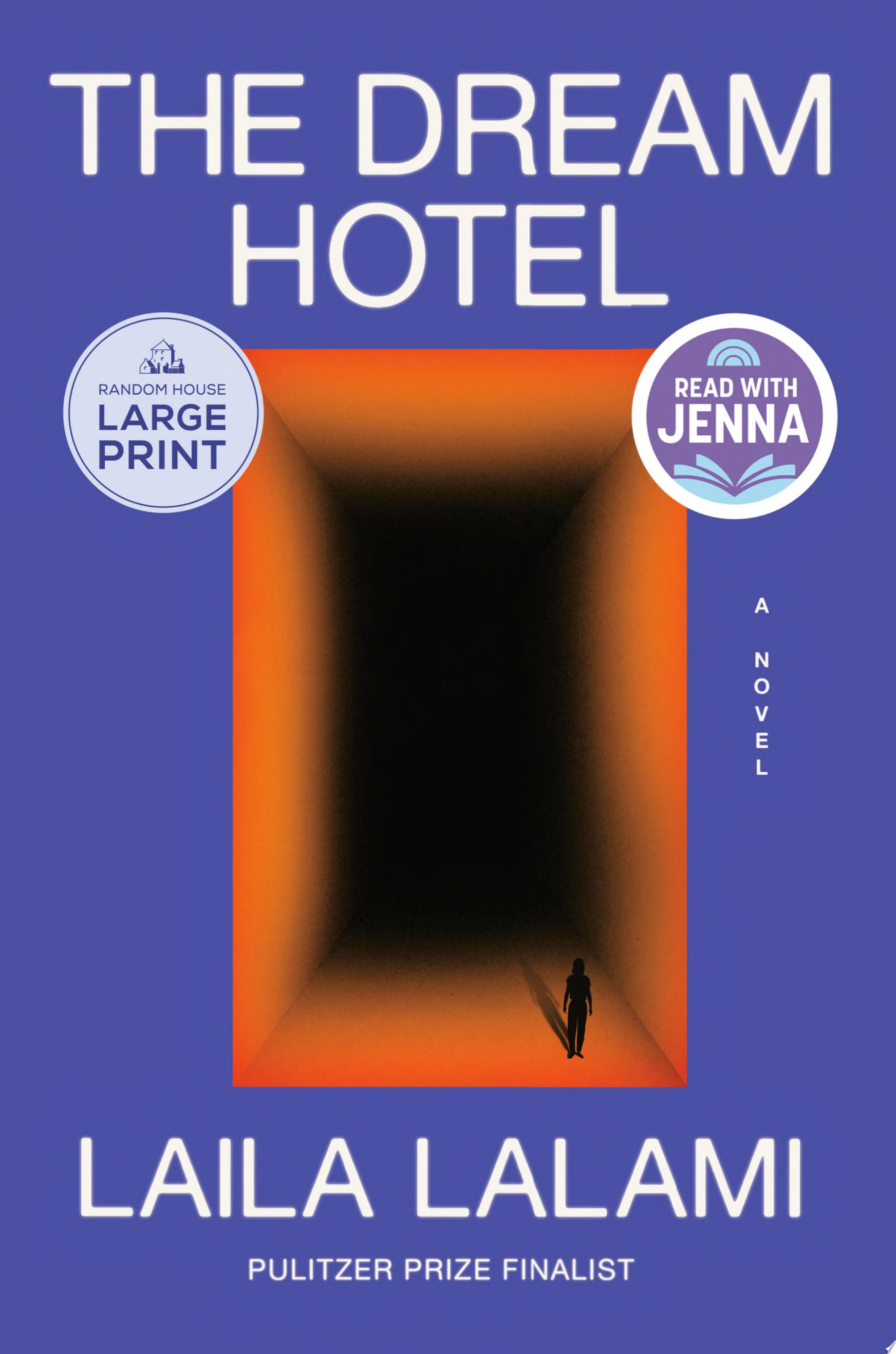 Image for "The Dream Hotel: A Read with Jenna Pick"