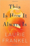 Book cover for "This is How it Always is"